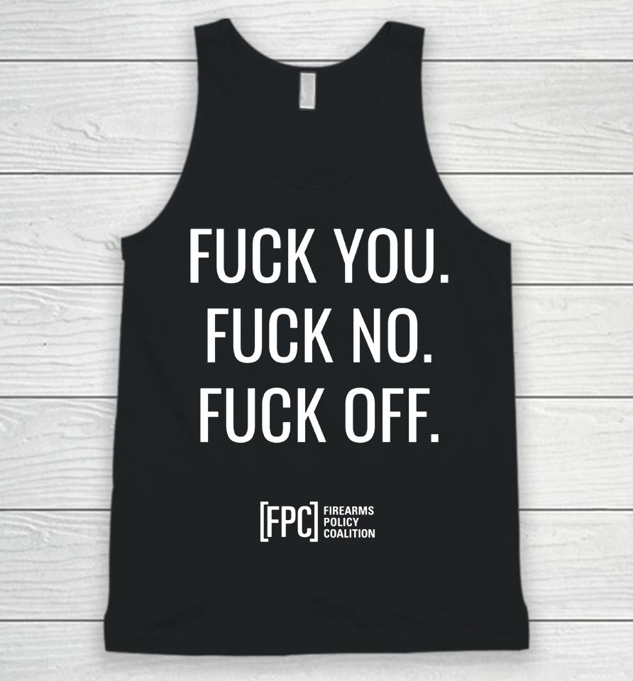 Zach Doesn't Stand With Ukraine Fuck You Fuck No Fuck Off Fpc Firearms Policy Coalition Unisex Tank Top