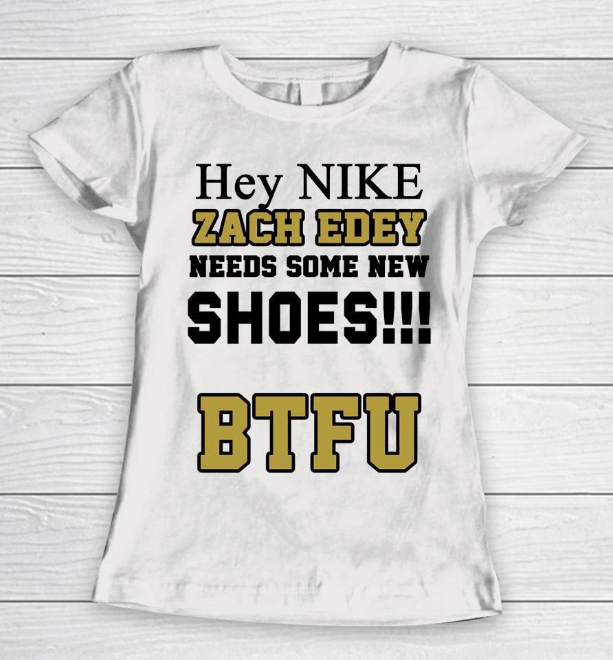 Zach Needs Some New Shoes Btfu Women T-Shirt