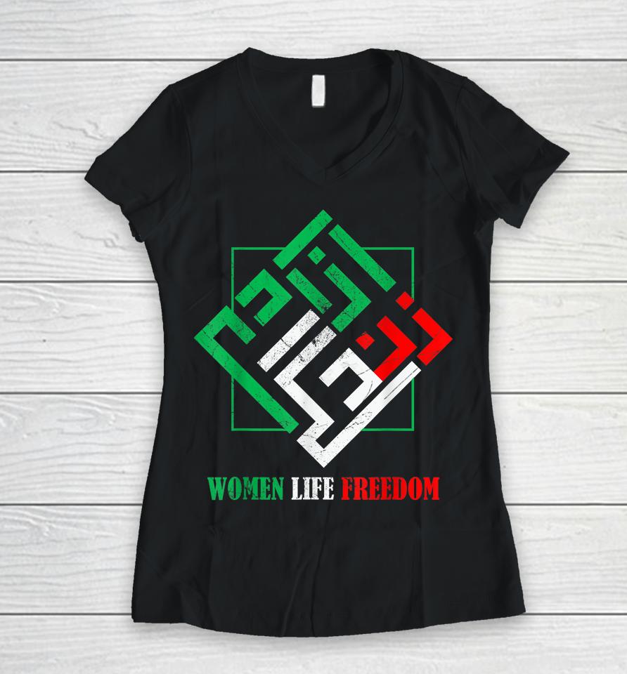 Zan Zendegi Azadi Persian Woman Life Freedom Women V-Neck T-Shirt