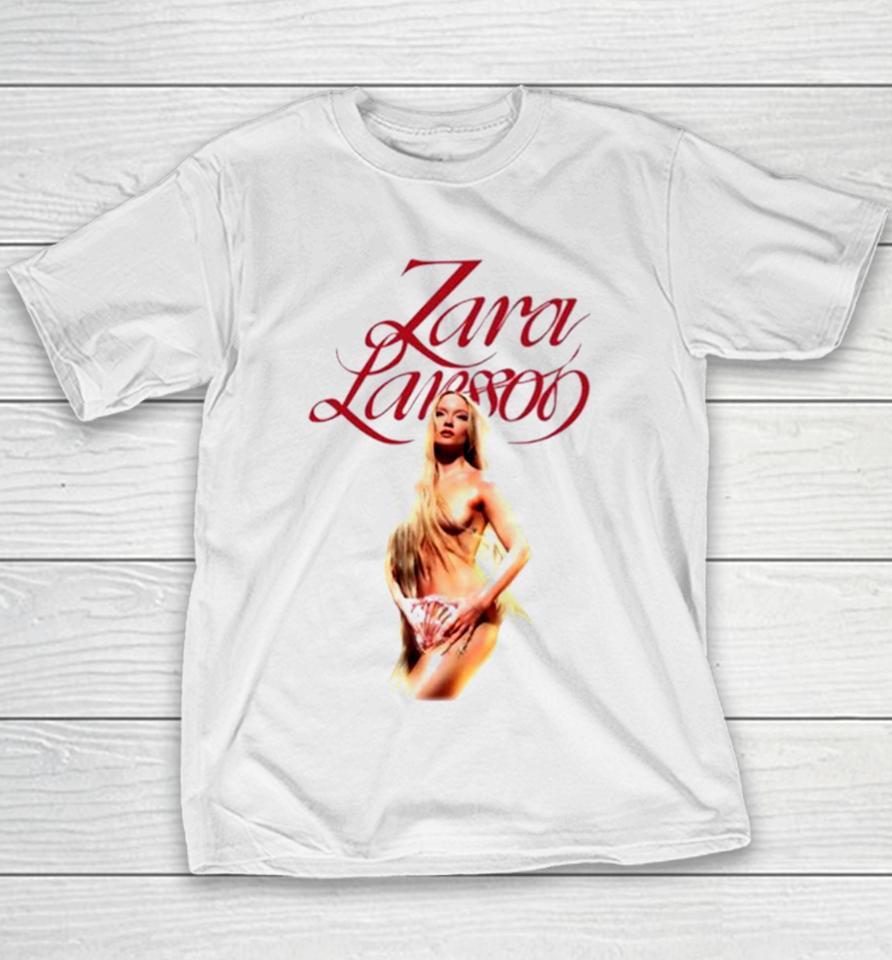 Zara Larsson Venus Choice Of Sexy Girl Youth T-Shirt