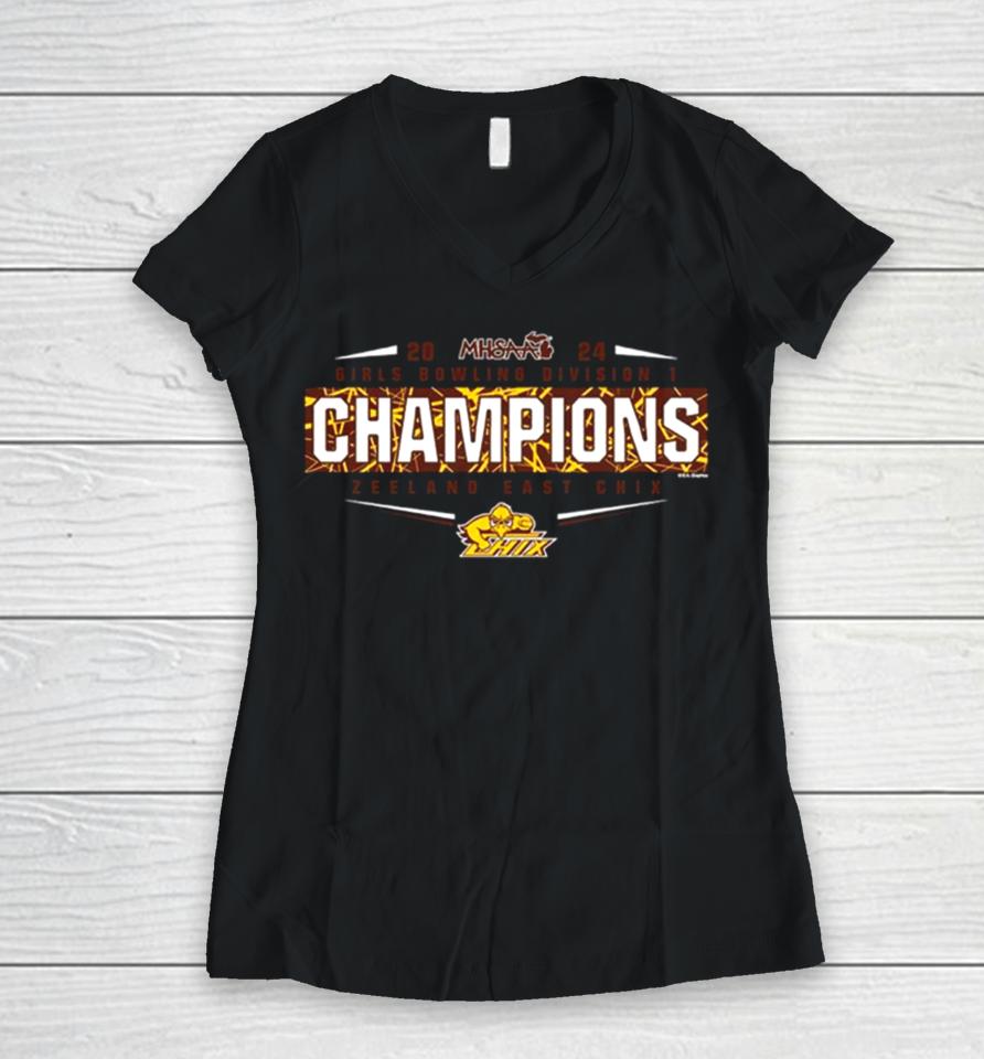 Zeeland East Chix 2024 Mhsaa Girls Bowling D1 Champions Women V-Neck T-Shirt