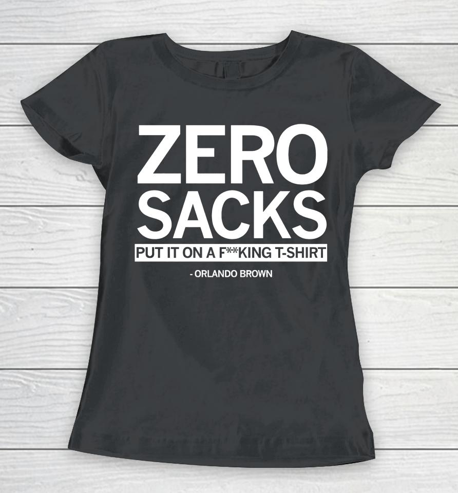 Zero Sacks In The Super Bowl Women T-Shirt
