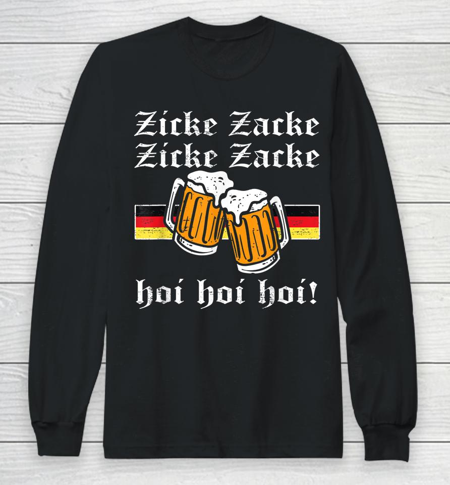 Zicke Zacke Hoi Germany Flag Oktoberfest German Long Sleeve T-Shirt