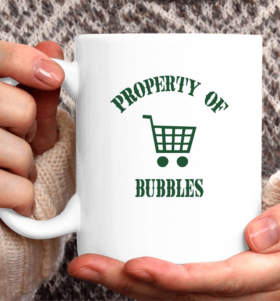 Ziggy Sobotka Property Of Bubbles Coffee Mug
