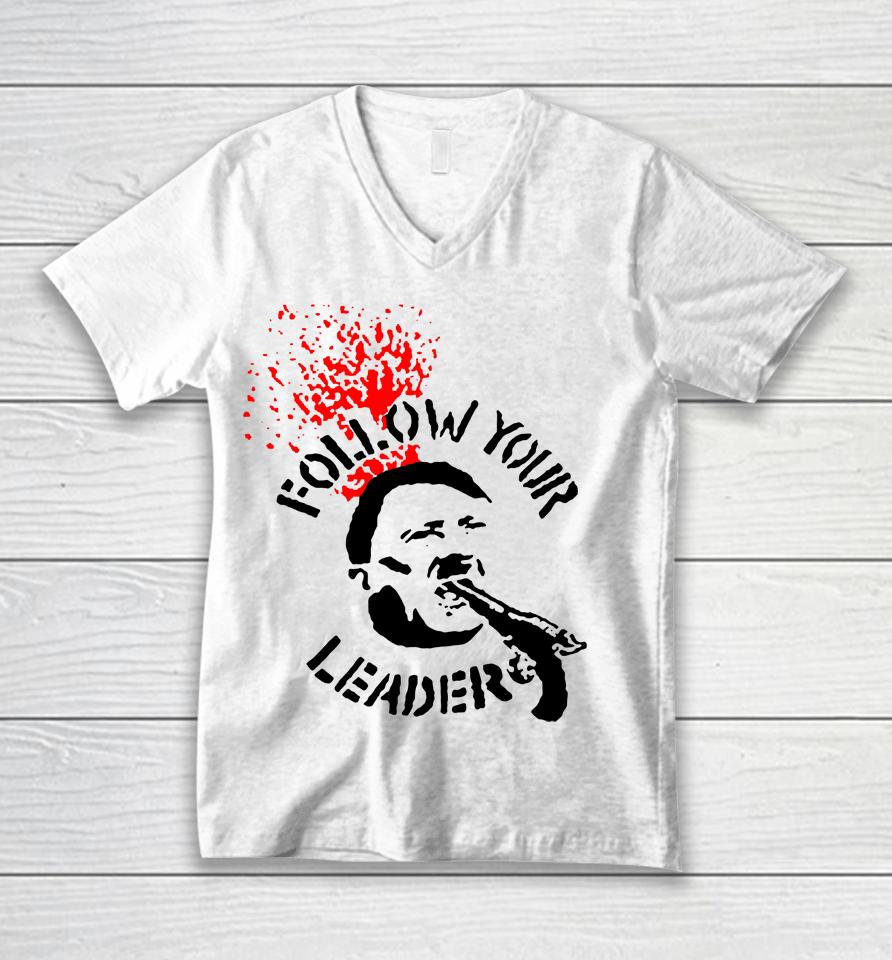 Ziggyhaim Follow Your Leader Anti-Fascist Unisex V-Neck T-Shirt