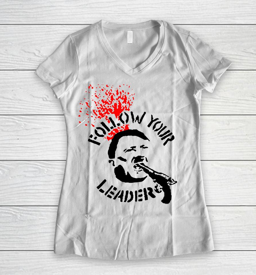 Ziggyhaim Follow Your Leader Anti-Fascist Women V-Neck T-Shirt