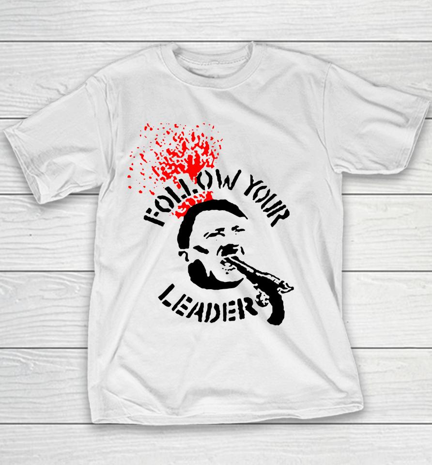 Ziggyhaim Follow Your Leader Anti-Fascist Youth T-Shirt