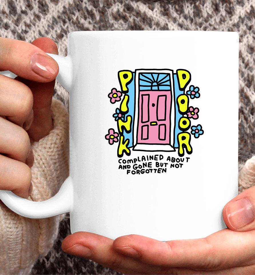 Zoe Bread Merch Pink Door Complained About And Gone But Not Forgotten Coffee Mug