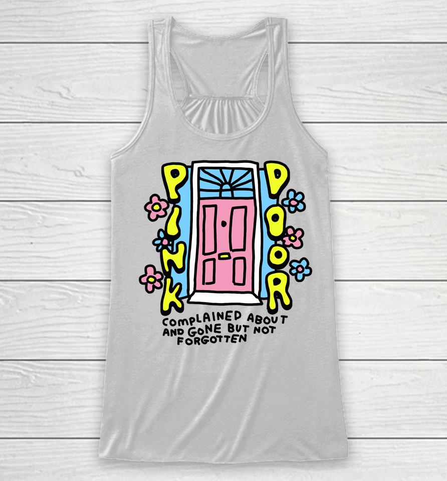Zoe Bread Merch Pink Door Complained About And Gone But Not Forgotten Racerback Tank