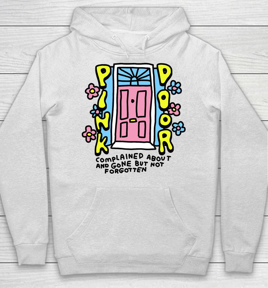 Zoe Bread Merch Pink Door Complained About And Gone But Not Forgotten Hoodie