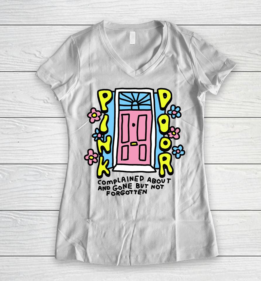 Zoe Bread Merch Pink Door Complained About And Gone But Not Forgotten Women V-Neck T-Shirt