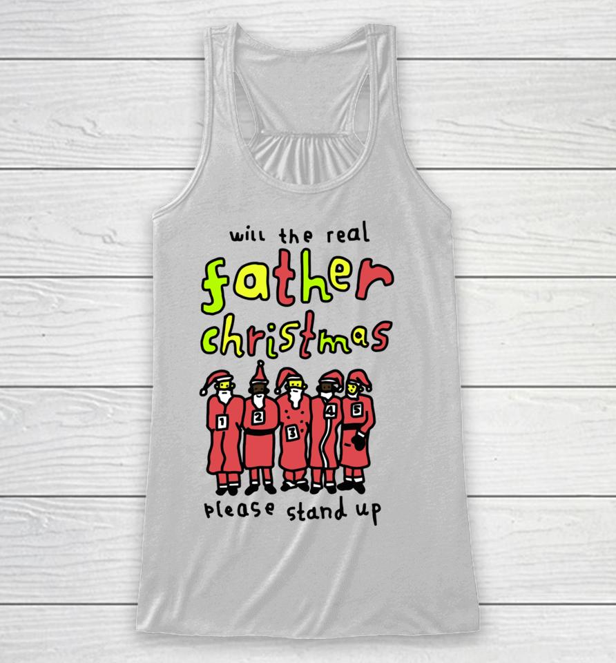 Zoe Bread Will The Real Father Christmas Please Stand Up Racerback Tank