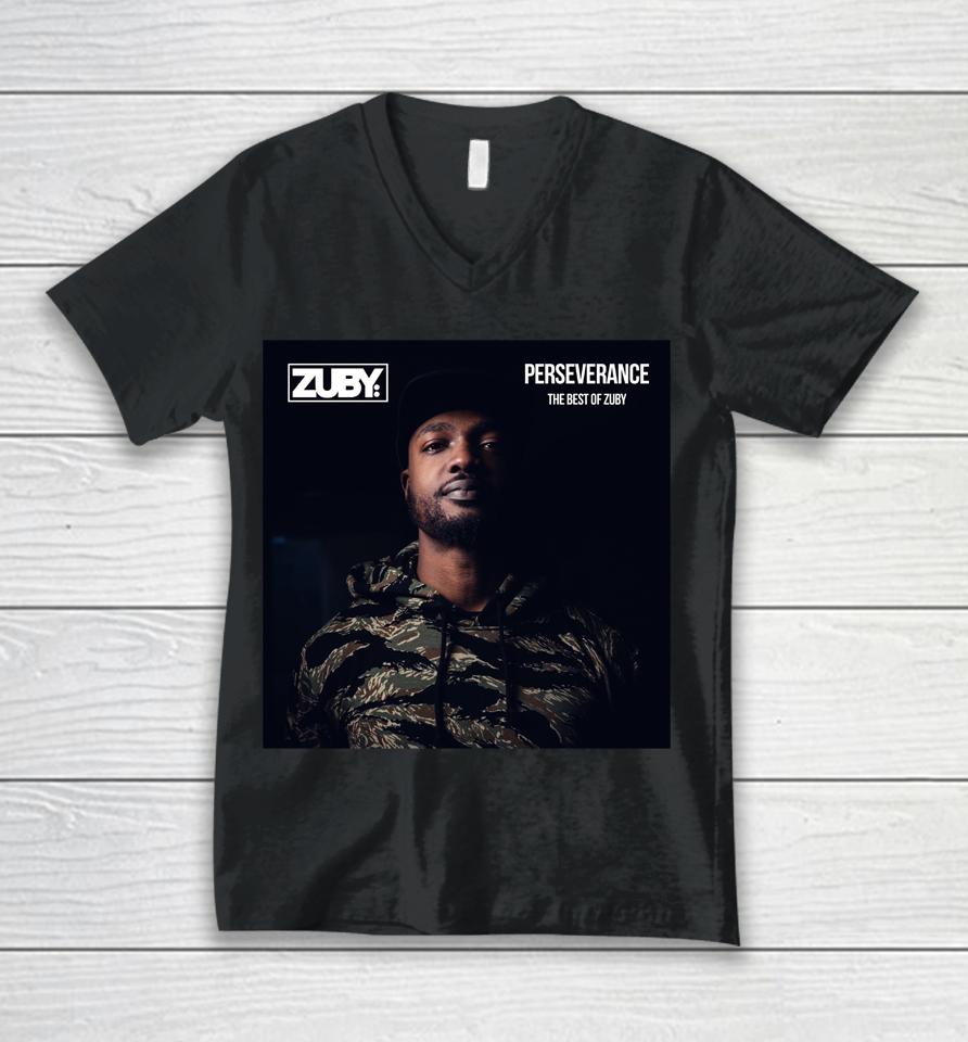 Zubymusic Perseverance The Best Of Zuby Unisex V-Neck T-Shirt