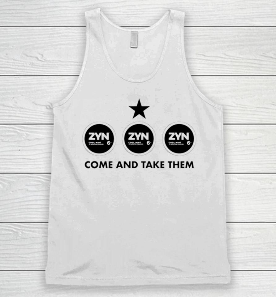Zyn Come And Take Them Unisex Tank Top
