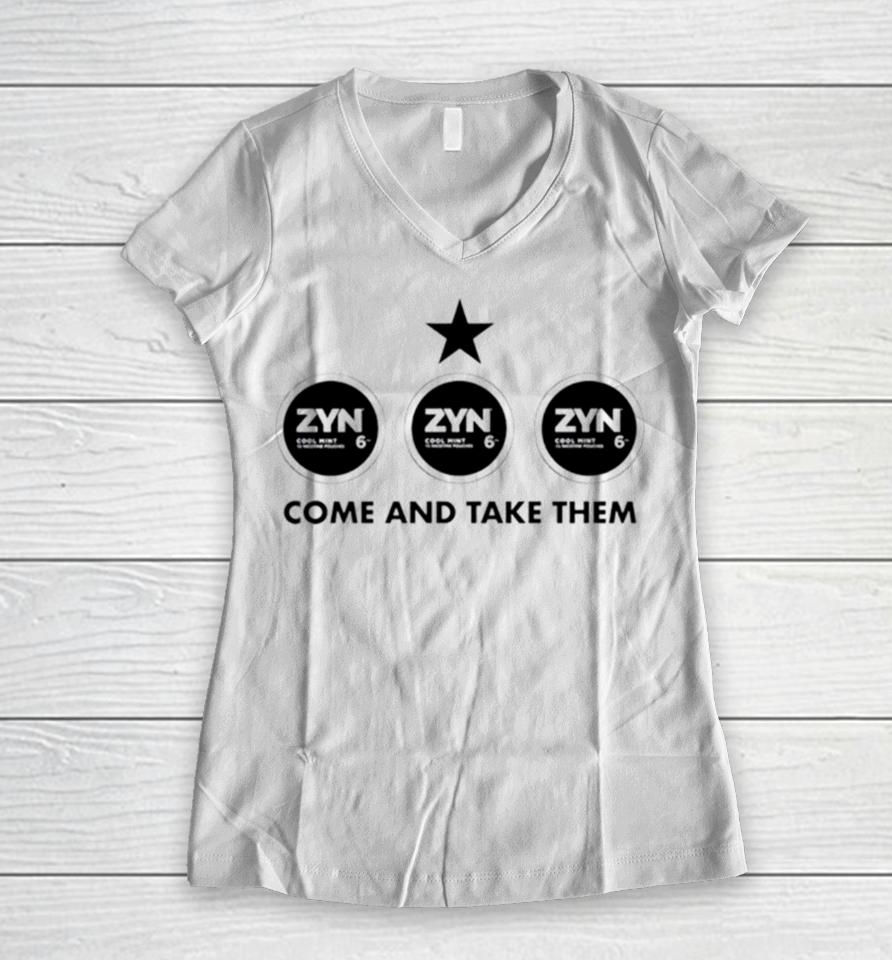 Zyn Come And Take Them Women V-Neck T-Shirt