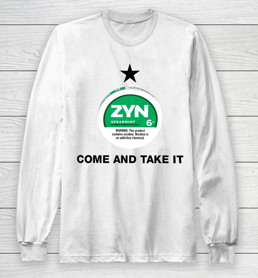 Zyn Spearmint 15 Nicotine Come And Take It Long Sleeve T-Shirt